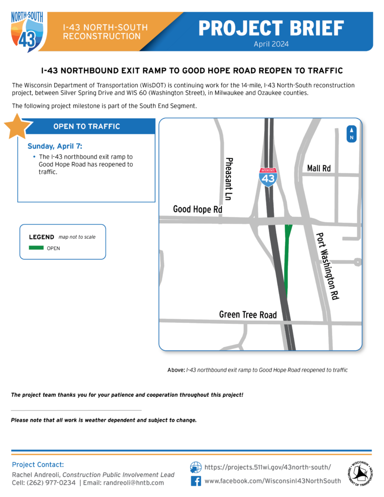 April 7, I-43 Northbound Exit to Good Hope Road Reopen to Traffic