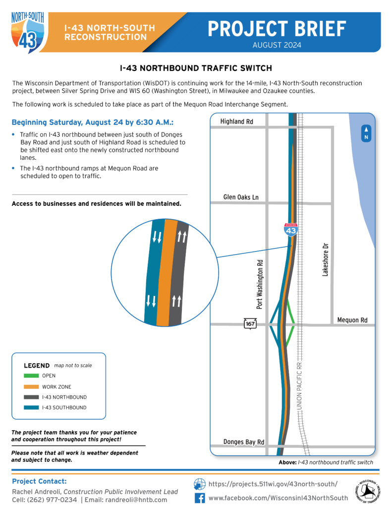 August 24th, I-43 NB Traffic Switch and I-43 NB Ramps at Mequon Road to Reopen